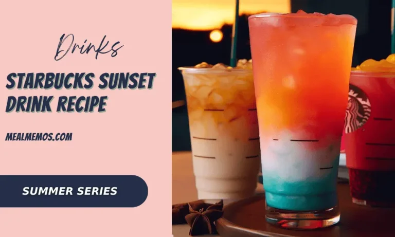 Starbucks Sunset Drink Recipe With Variations