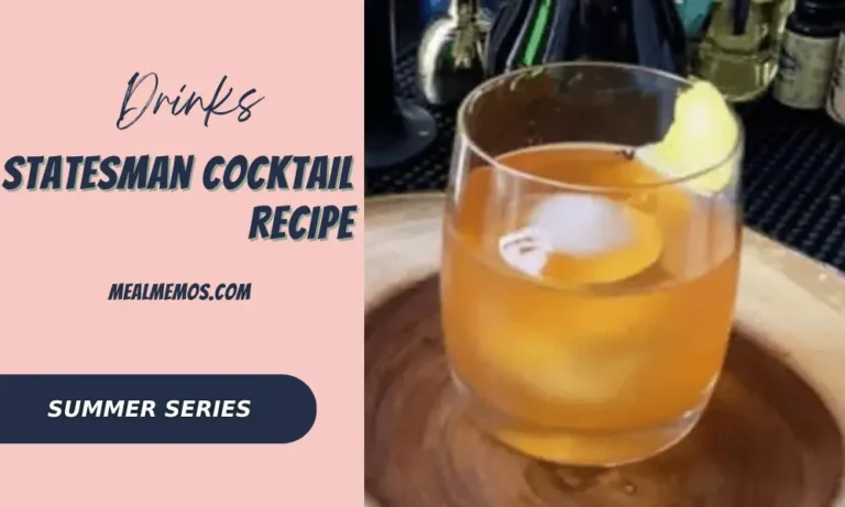 Best Statesman Cocktail Recipe