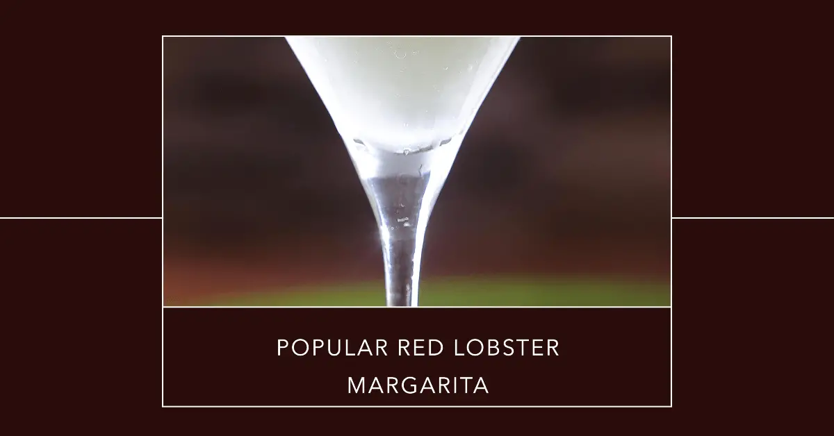 Por Red Lobster Margarita Recipe